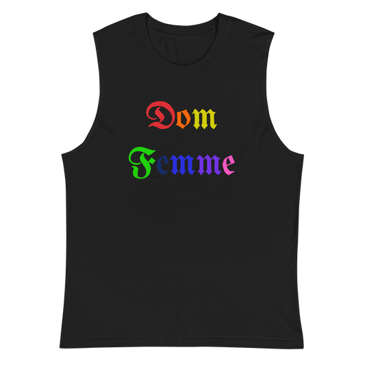 "Dom Femme" Rainbow Muscle Tank Top