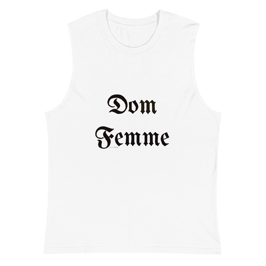 "Dom Femme" Black Muscle Tank Top