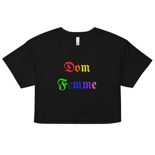 "Dom Femme" Rainbow Crop Top