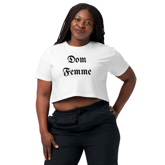"Dom Femme" Black Crop Top